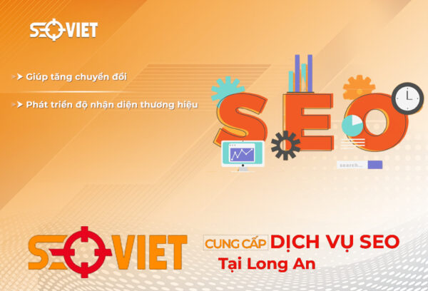 Dịch vụ SEO tại Long An của Seo Việt uy tín, chuyên nghiệp