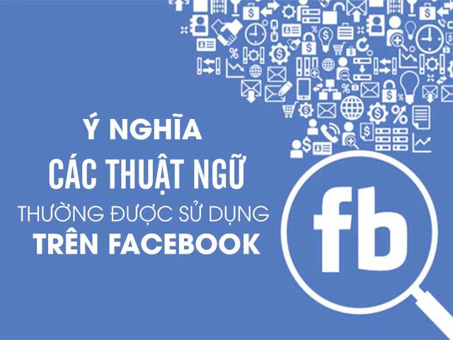Thuật ngữ thường được sử dụng trên Facebook