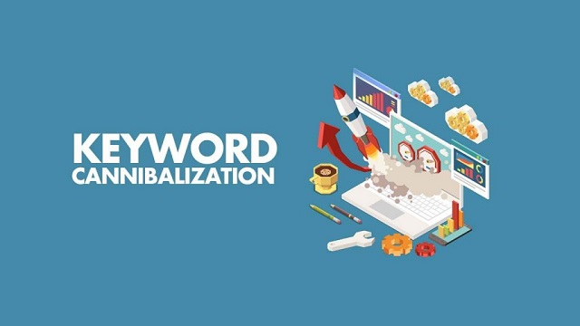 Các bước khắc phục Keyword Cannibalization hiệu quả nhất