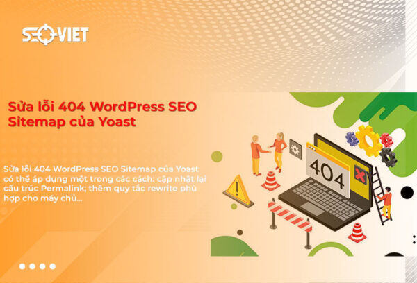 sửa lỗi 404 wordpress seo sitemap của yoast