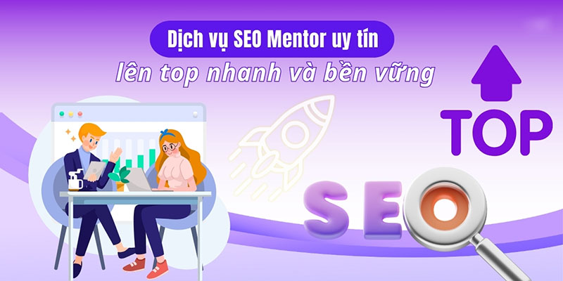 Dịch vụ SEO Mentor là gì